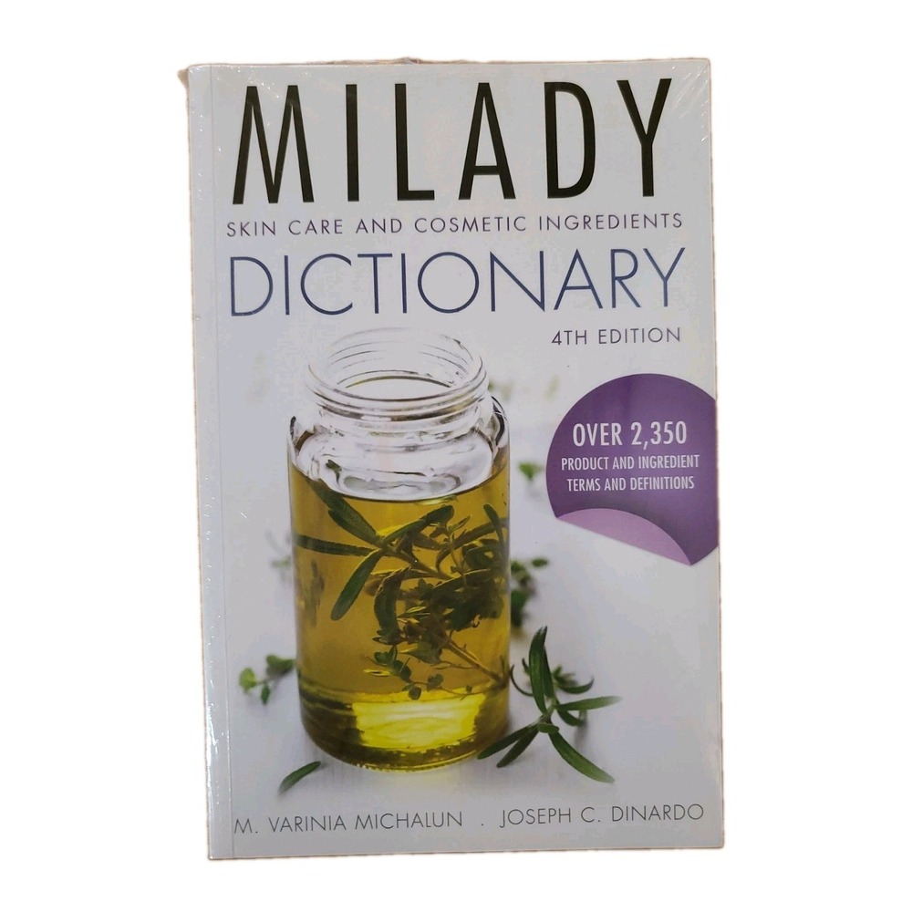 MILADY Skin Care and Cosmetic Ingredients Dictionary ( 4th Edition Paperback )
